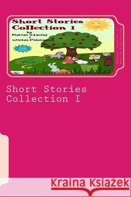 Short Stories Collection I: Just for Kids ages 4 to 8 years old Shop, Worlds 9781493711536 Createspace - książka
