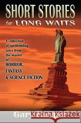 Short Stories for Long Waits Gary Kuyper 9781466365315 Createspace Independent Publishing Platform - książka