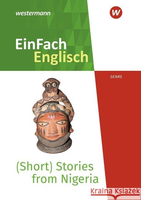 (Short) Stories from Nigeria - Voices from the African Continent : 10. Schuljahr bis 13. Schuljahr  9783141274677 Westermann - książka