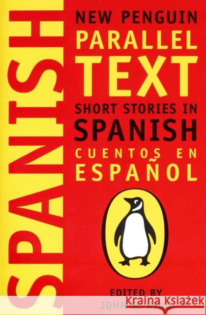 Short Stories in Spanish: New Penguin Parallel Texts  9780140265415 Penguin Books Ltd - książka