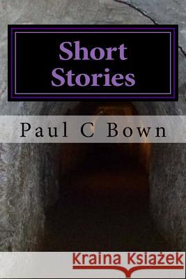 Short Story's Paul Chiles Bown 9781541290327 Createspace Independent Publishing Platform - książka