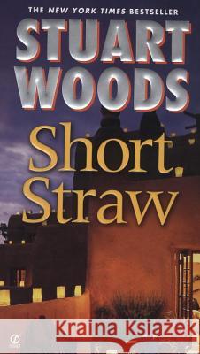 Short Straw Stuart Woods 9780451220844 Signet Book - książka