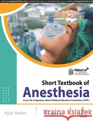 Short Textbook of Anesthesia Ajay Yadav 9789356966192 Jaypee Brothers Medical Publishers - książka