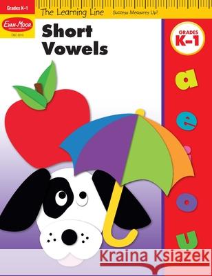 Short Vowels, Grades K-1 Evan-Moor Educational Publishers   9781596731813 Evan-Moor Educational Publishers - książka