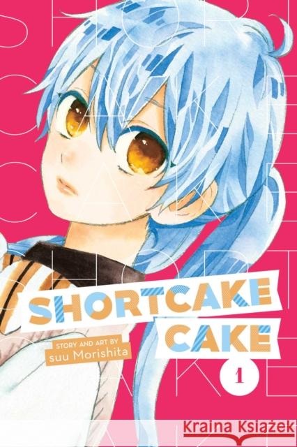 Shortcake Cake, Vol. 1, 1 Morishita, Suu 9781974700615 Viz Media - książka