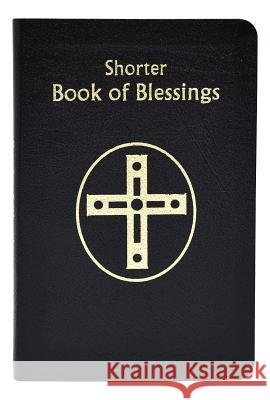 Shorter Book of Blessings Catholic Book Publishing Co 9780899425665 Catholic Book Publishing Company - książka