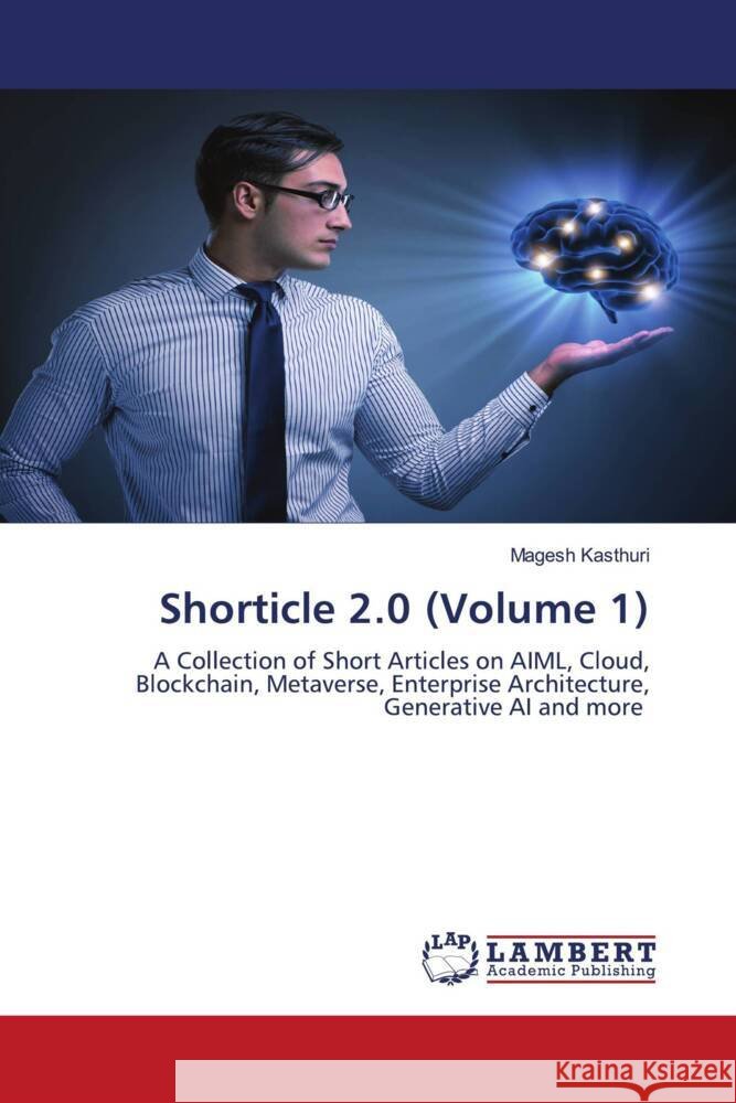 Shorticle 2.0 (Volume 1) Kasthuri, Magesh 9786206788546 LAP Lambert Academic Publishing - książka