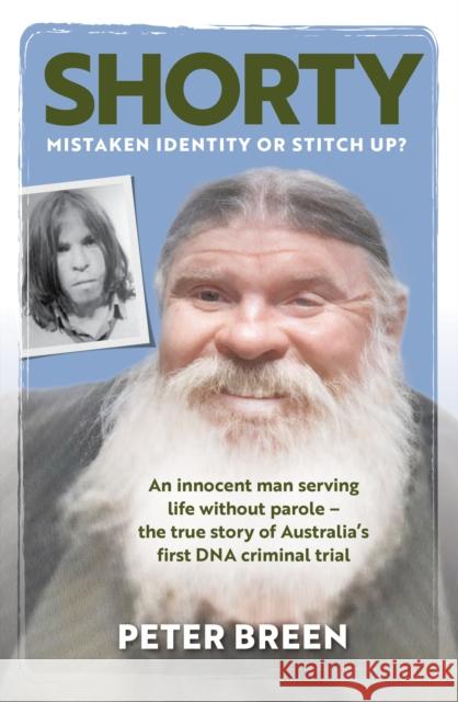 Shorty: Mistaken Identity or Stitch Up? Peter Breen 9781921804717 Wilkinson Publishing - książka
