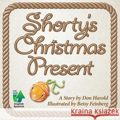 Shorty's Christmas Present Don Harold Betsy Feinberg 9781684549863 Book Services Us - książka