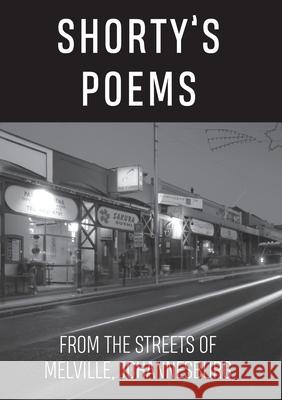 Shorty's Poems: Homeless poetry from the streets of Melville, Johannesburg Thabile Gloria Mtshali 9780620872133 John West - książka