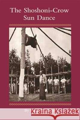 Shoshoni-Crow Sun Dance Fred W. Voget 9780806130866 University of Oklahoma Press - książka