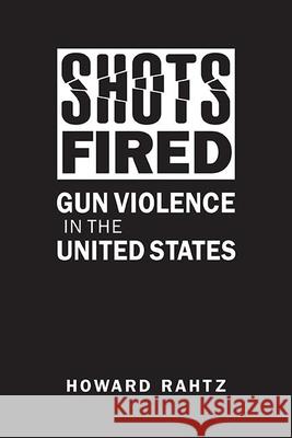 SHOTS FIRED RAHTZ 9781626378841 TAYLOR & FRANCIS - książka