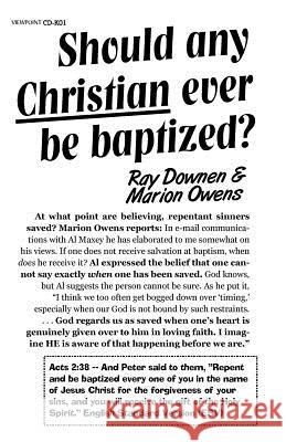 Should any Christian ever be Baptized? Owens, Marion 9781606580240 Koinonia Associates - książka