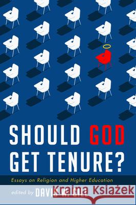 Should God Get Tenure? David W. Gill 9781725265493 Wipf & Stock Publishers - książka