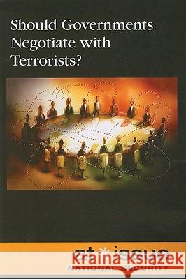 Should Governments Negotiate with Terrorists?  9780737739336 Greenhaven Press - książka