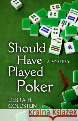 Should Have Played Poker Debra H Goldstein 9781432831592 Cengage Learning, Inc - książka