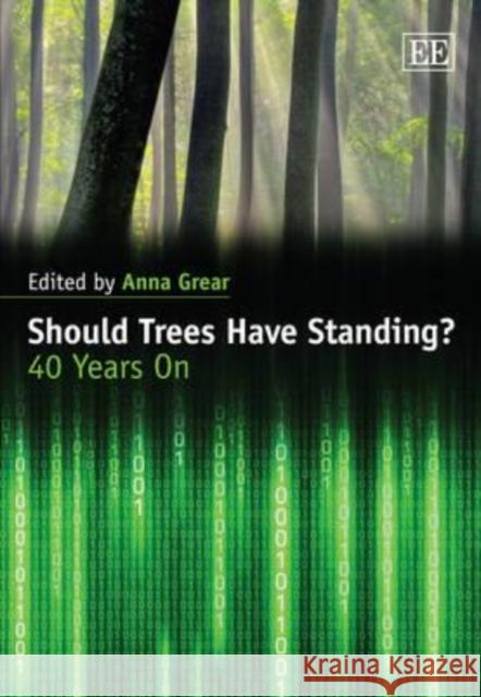 Should Trees Have Standing?: 40 Years On Anna Grear 9781781009192 Edward Elgar Publishing Ltd - książka