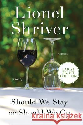 Should We Stay or Should We Go Lionel Shriver 9780063118904 HarperLuxe - książka