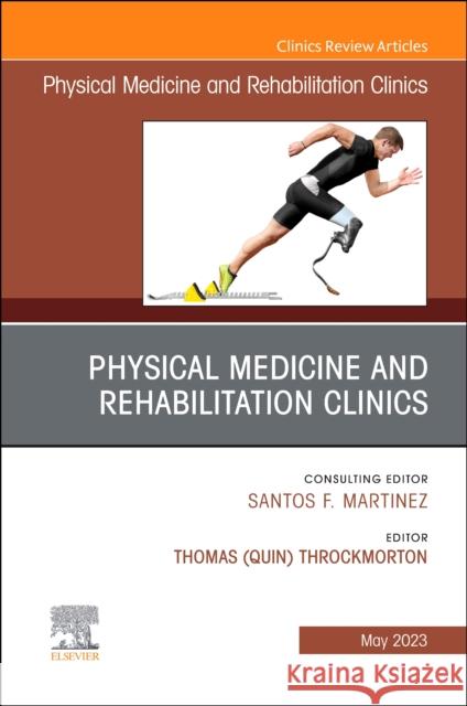 Shoulder Rehabilitation, An Issue of Physical Medicine and Rehabilitation Clinics of North America  9780323960601 Elsevier - Health Sciences Division - książka