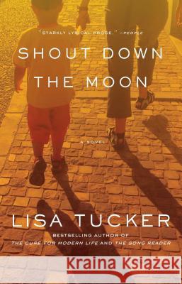 Shout Down the Moon (Original) Tucker, Lisa 9780743464468 Downtown Press - książka