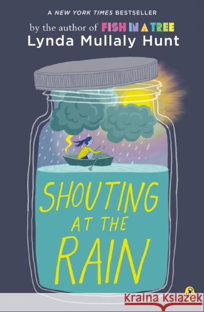 Shouting at the Rain Lynda Mullaly Hunt 9780147516770 Puffin Books - książka