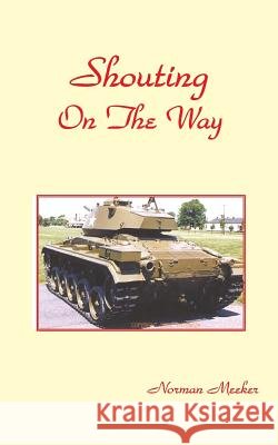 Shouting On The Way Meeker, Norman 9781482725179 Createspace - książka