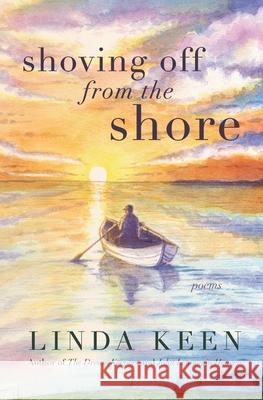 Shoving Off from the Shore Linda Keen 9781733340441 Keen Press - książka