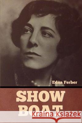 Show Boat Edna Ferber   9798888300916 Bibliotech Press - książka