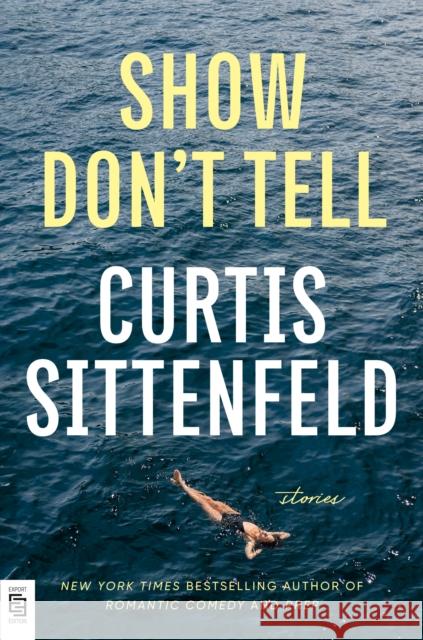 Show Don't Tell: Stories  9780593978511 Penguin Random House Usa - książka