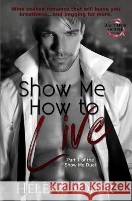 Show Me How to Live: Part 1 H. Soper 9781999471606 Library and Archives Canada - książka