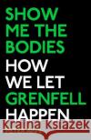 Show Me the Bodies Peter Apps 9780861545940 Oneworld Publications