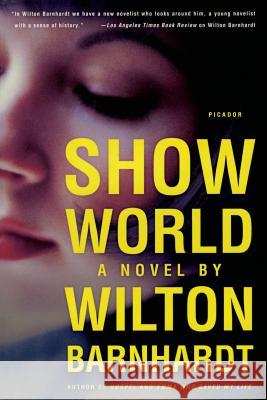 Show World Wilton Barnhardt 9781250047885 Picador USA - książka