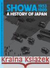 Showa 1953-1989: A History of Japan Shigeru Mizuki 9781770466289 Drawn and Quarterly