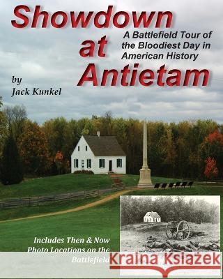 Showdown at Antietam Kunkel   9781088037409 Peachy Publishing - książka