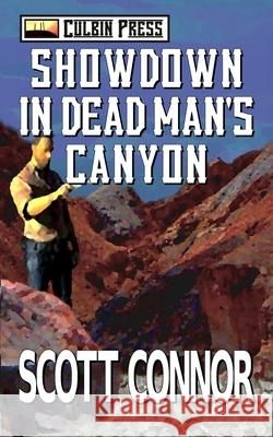 Showdown in Dead Man's Canyon Scott Connor 9781519048356 Independently Published - książka