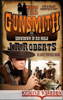 Showdown in Rio Malo J. R. Roberts 9781612326689 Speaking Volumes, LLC - książka