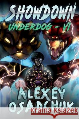 Showdown (Underdog Book #6): LitRPG Series Alexey Osadchuk 9788076193314 Magic Dome Books - książka