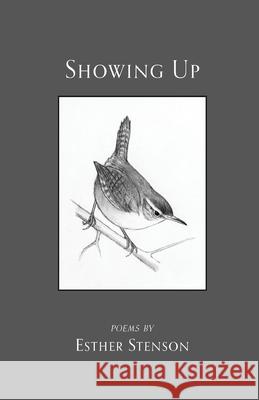 Showing Up Esther Stenson 9781646621385 Finishing Line Press - książka