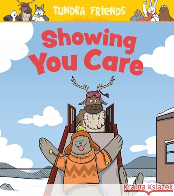 Showing You Care: English Edition Johnston, Aviaq 9780228705376 Inhabit Education Books Inc. - książka