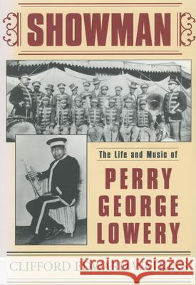 Showman: The Life and Music of Perry George Lowery Clifford E. Watkins 9781578065561 University Press of Mississippi - książka