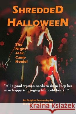 Shredded Halloween Heini Grunbaum 9781986832830 Createspace Independent Publishing Platform - książka