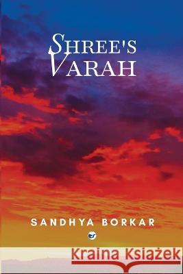 Shree's Varah Sandhya S Borkar   9789356480025 Clever Fox Publishing - książka