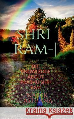 Shri Ram - Naitik Asthana   9798889095507 Notion Press - książka