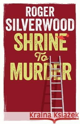 Shrine to Murder Roger Silverwood 9781805731931 Joffe Books Ltd - książka
