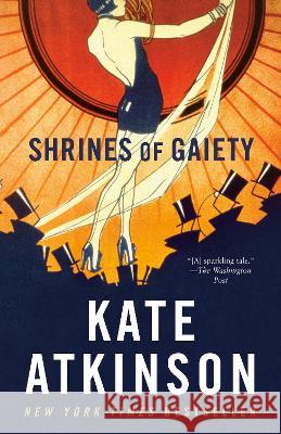 Shrines of Gaiety Kate Atkinson 9780593466322 Anchor Books - książka