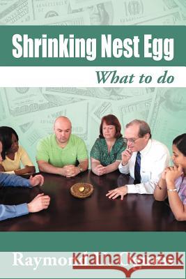 Shrinking Nest Egg: What to Do Ogums, Raymond U. 9781469187891 Xlibris Corporation - książka
