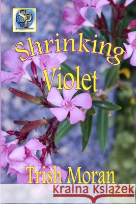 Shrinking Violet Trish Moran   9798681697770 Independently Published - książka