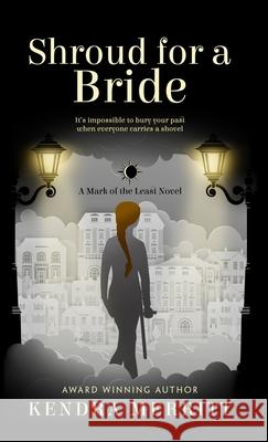 Shroud for a Bride Kendra Merritt 9781970789072 Blue Fyre Press - książka
