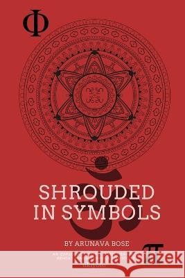 Shrouded in Symbols Arunava Bose 9789356970458 Isekai Labs Llp - Etail - książka