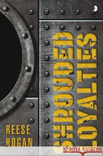 Shrouded Loyalties Reese Hogan 9780857668295 Angry Robot - książka